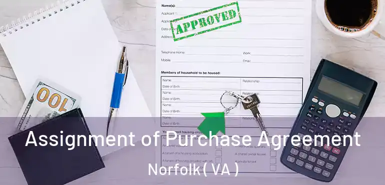  Assignment of Purchase Agreement Norfolk ( VA )